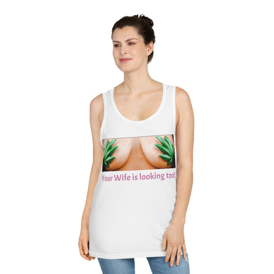 Weed Queen Your Wife is Looking Too Women'd Tank
